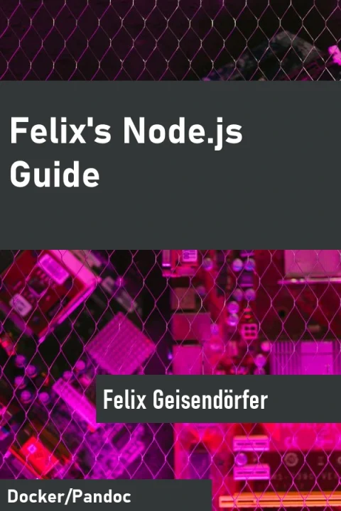 Felix's Node.js Guide
