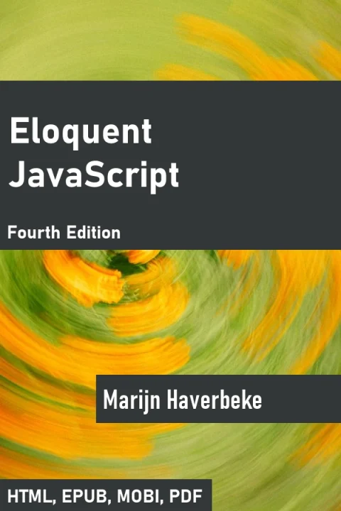 Eloquent JavaScript, 4th Edition