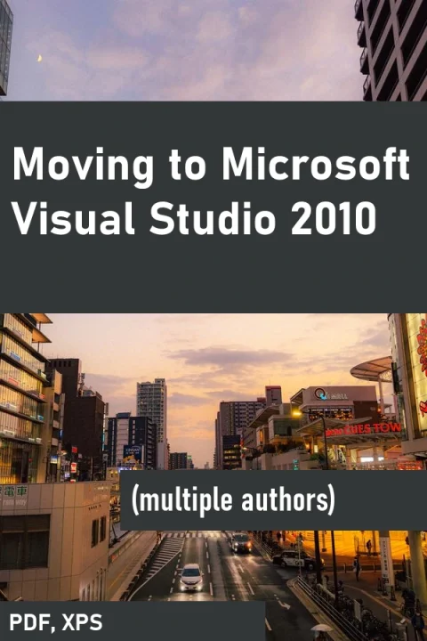 Moving to Microsoft Visual Studio 2010