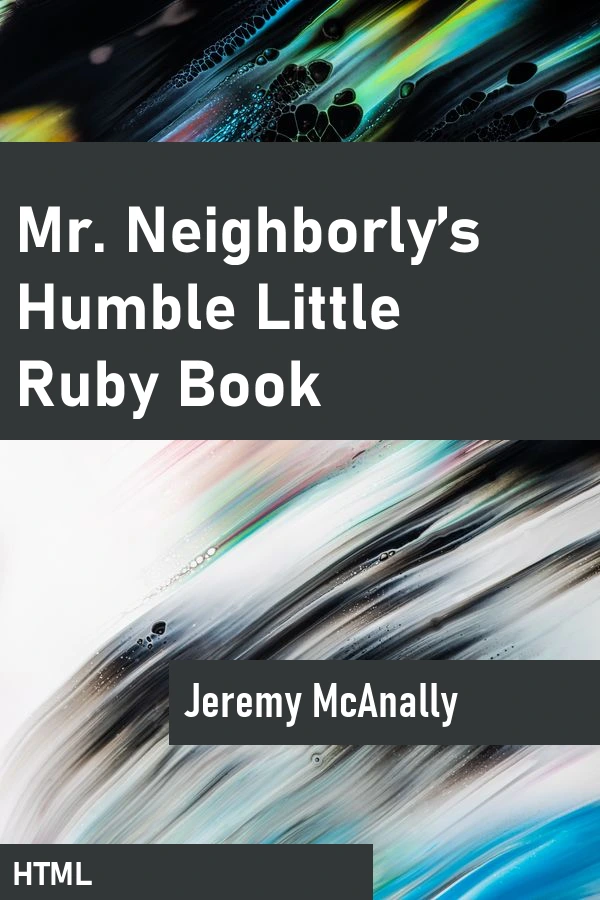 Mr. Neighborly's Humble Little Ruby Book
